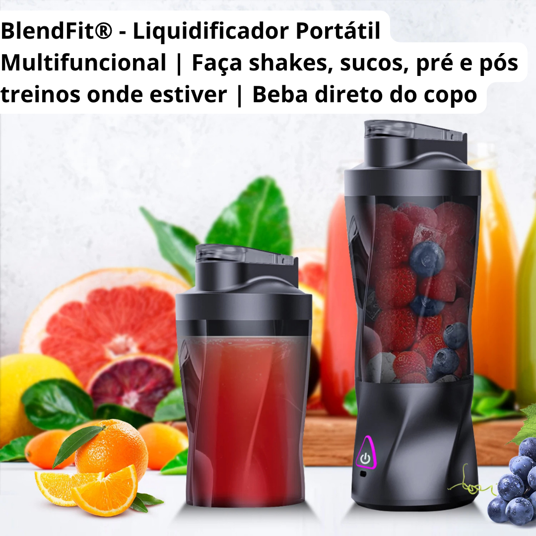 Liquidificador Portátil Multifuncional | Faça shakes, sucos, smoothies, pré e pós treinos onde estiver | Beba direto do copo | BlendFit®